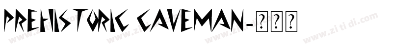 Prehistoric Caveman字体转换
